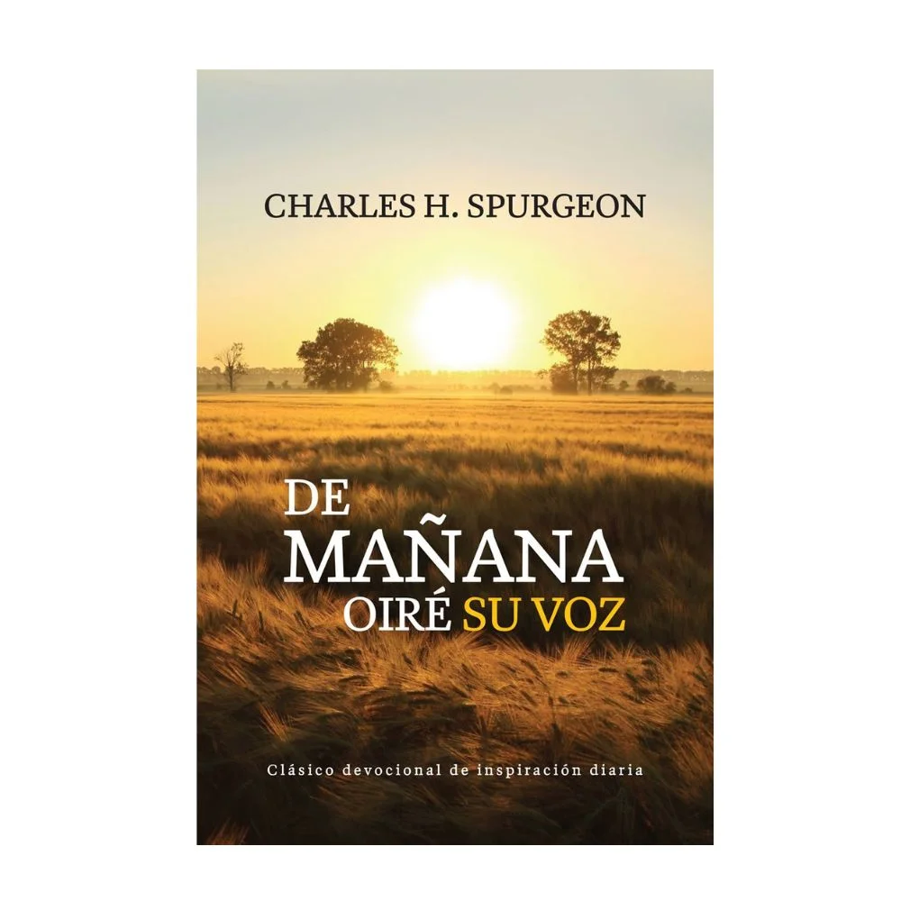 de mañana oiré su voz: devocional – tapa blanda – charles h. spurgeon