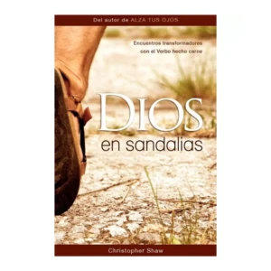 Libro devocional Dios en sandalias. Chris Shaw