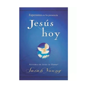 Libro devocional Jesus Hoy Esperanza en su Presencia - Sara Young