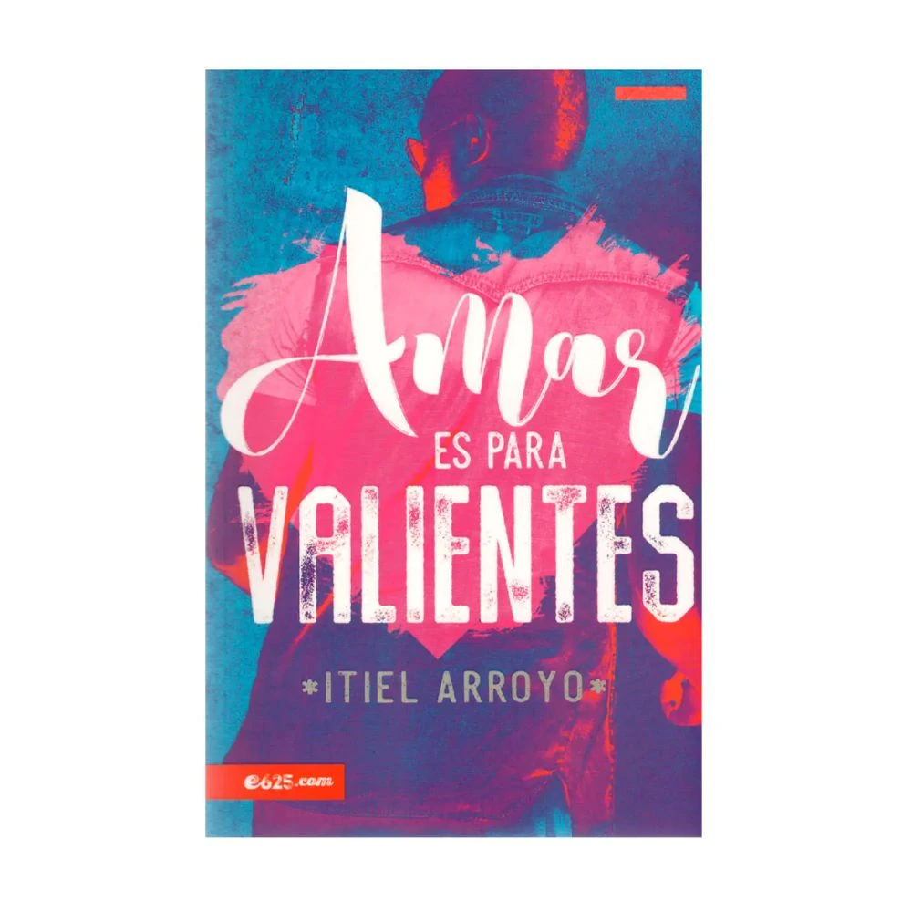 amar es para valientes