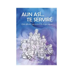 Aun así… te serviré – Edith Winter