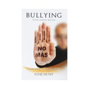 Bullying – June Hunt