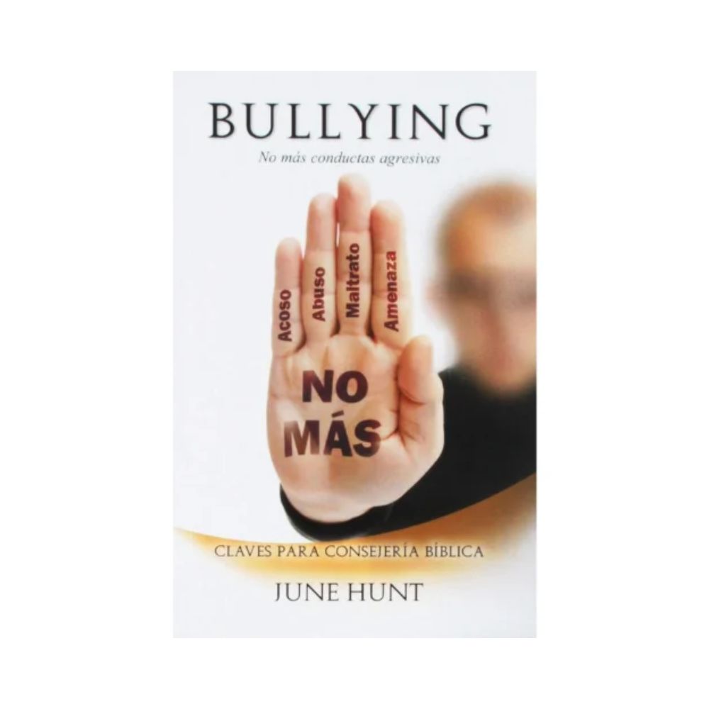 Bullying – June Hunt