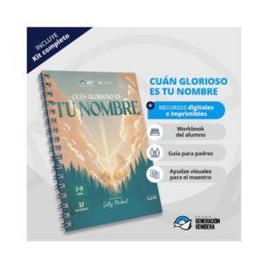 Cuan glorioso es Tu nombre - Kit de escuela biblica para niños - Nombres y caracter de Dios