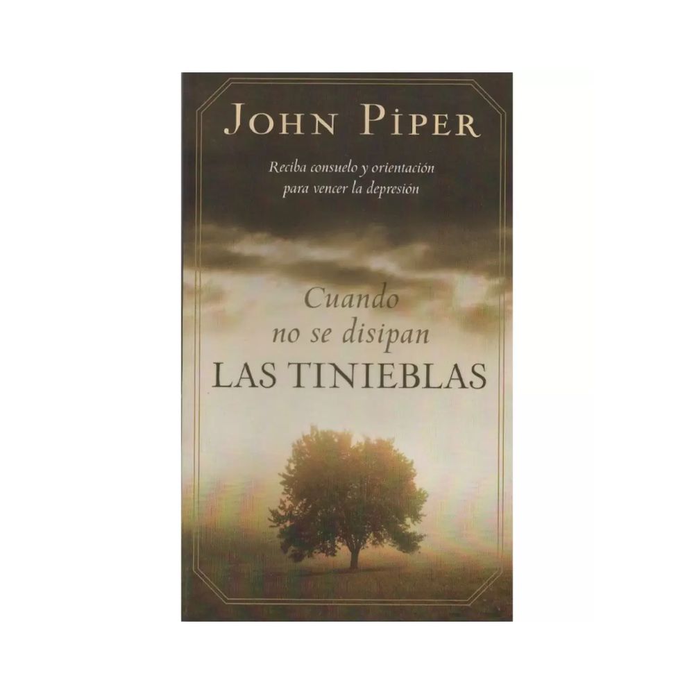 Cuando No se Disipan las Tinieblas