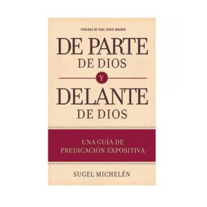 De Parte de Dios y Delante de Dios