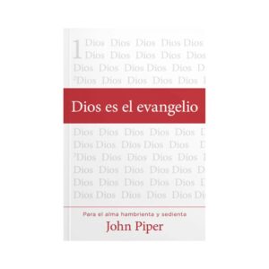 Dios es el Evangelio