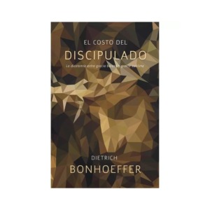 El Costo Del Discipulado libro cristiano
