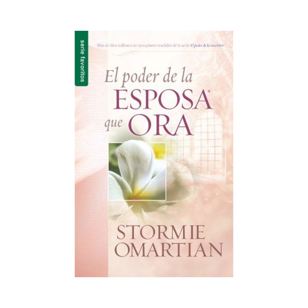 El Poder de La Esposa Que Ora