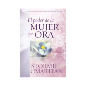 El poder de la mujer que ora