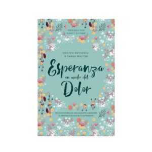 Esperanza en medio del dolor