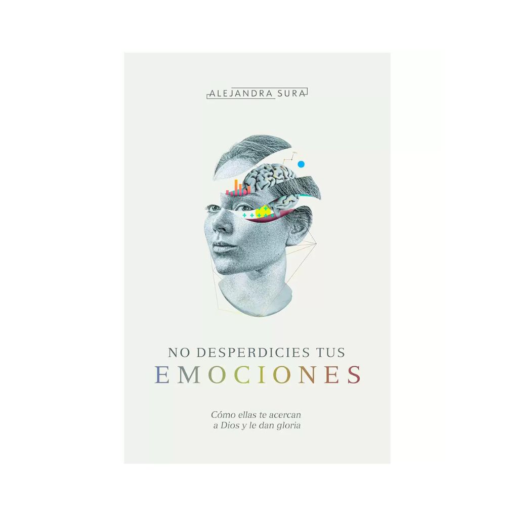 No desperdicies tus emociones