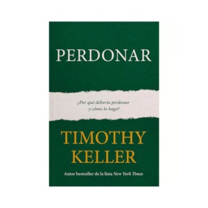 Perdonar Timothy Keller