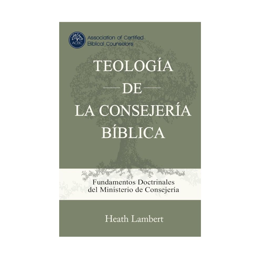 Teología de la Consejería Bíblica