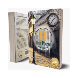 Una Pausa En Tu Vida – Devocional Diario Todo El Año