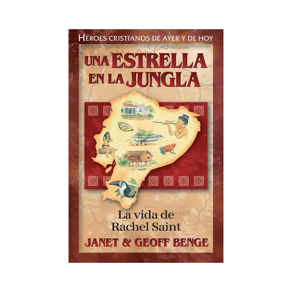 Una estrella en la jungla: La Vida De Rachel Saint