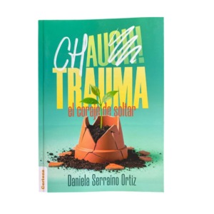 Libro Chau Trauma - Daniela Serraino Ortiz