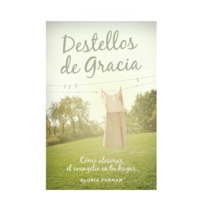 Libro Destellos de Gracia - Gloria Furman