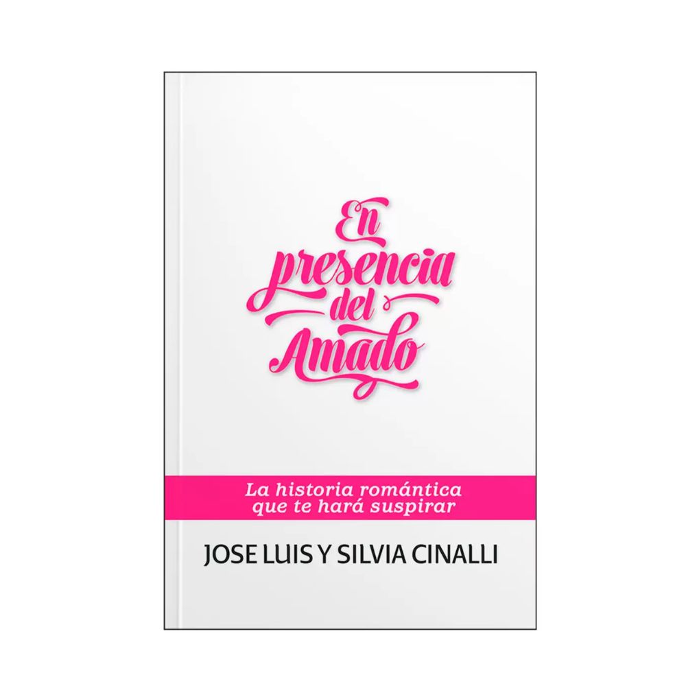 Libro En Presencia Del Amado - Jose Luis y Silvia Cinalli