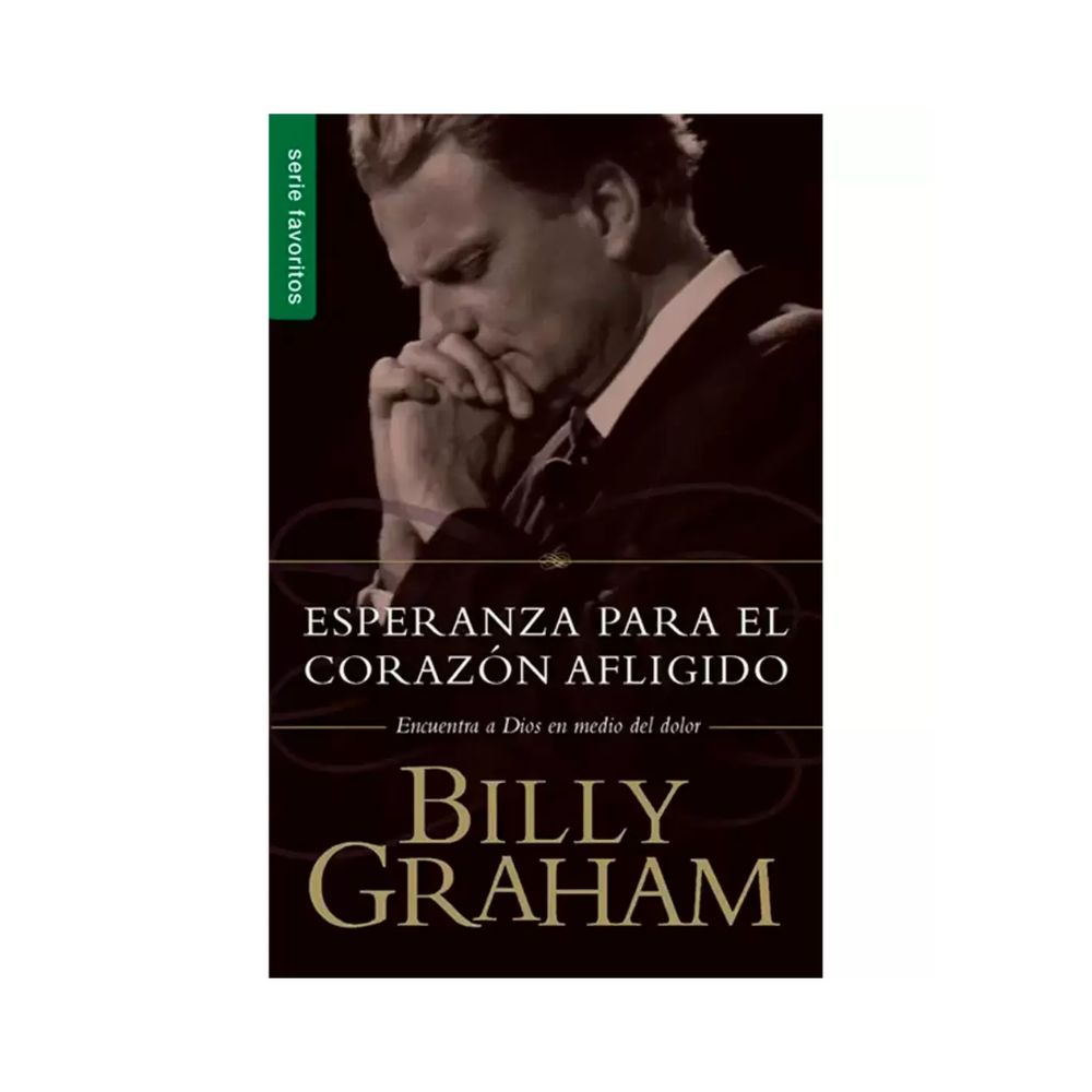 Libro Esperanza para el corazón afligido - Billy Graham