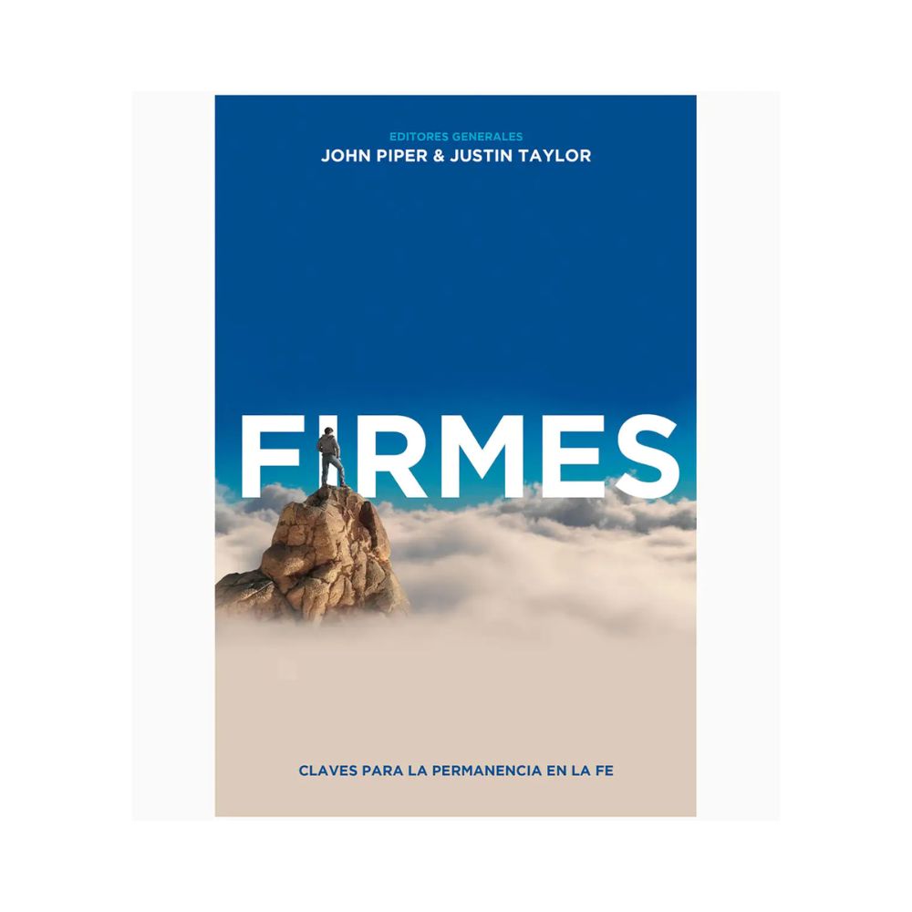 Libro Firmes: Claves para la Permanencia en la Fe