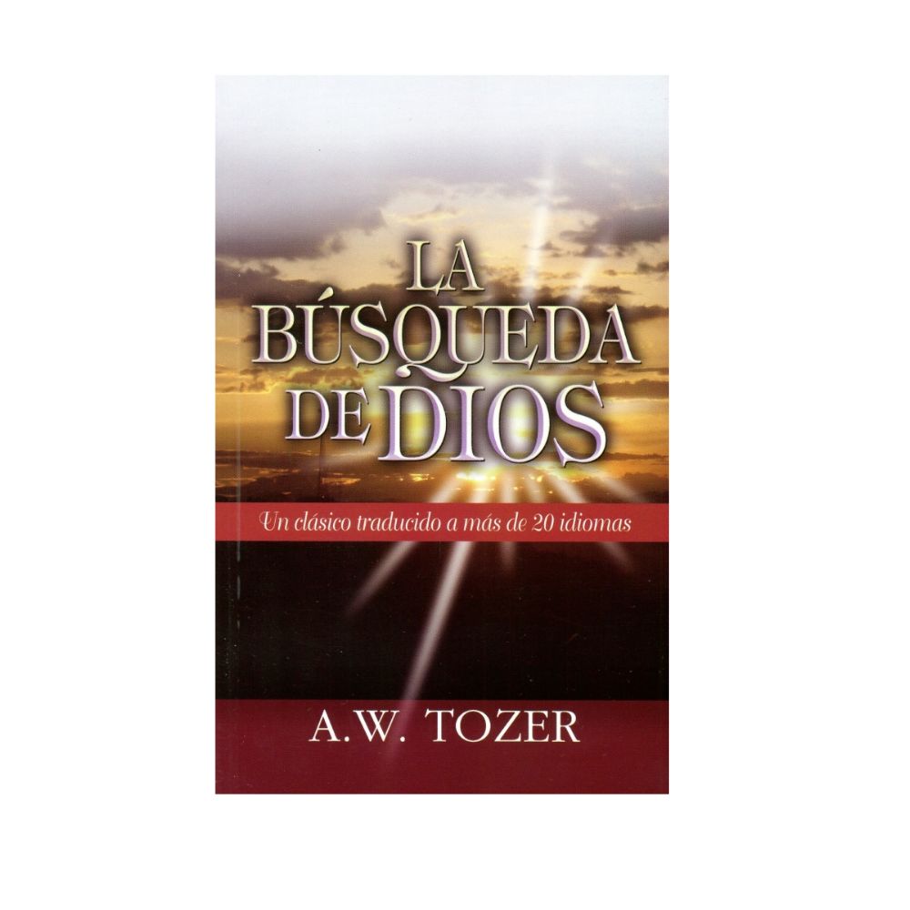 Libro La búsqueda de Dios - A. W. Tozer