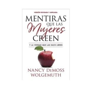 Mentiras que las mujeres creen
