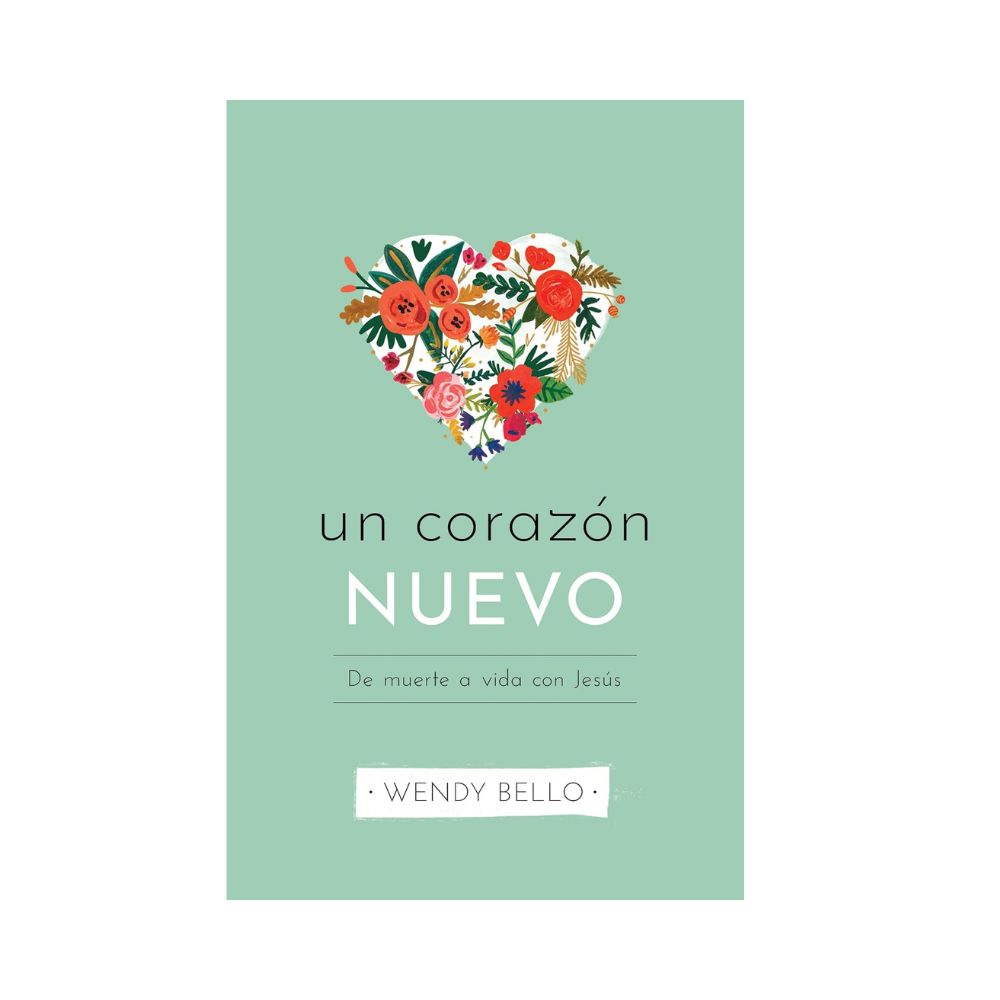 Libro Un corazón nuevo - Wendy Bello