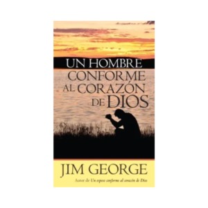 libro Un Hombre Conforme al Corazón de Dios