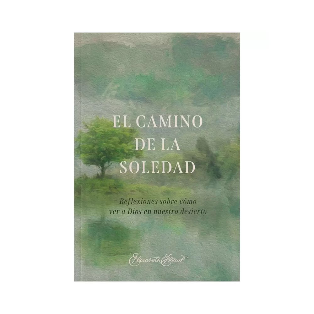 Libro El Camino de la Soledad - Elisabeth Elliot