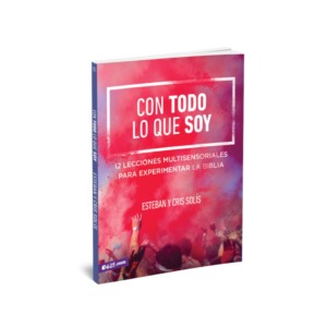 Libro Con todo lo que soy – Esteban y Cris Solis, editorial e625