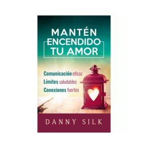 Libro Manten Encendido tu Amor