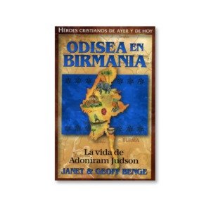 Libro Odisea En Birmania - Adoniram Judson - Serie Heroes Cristianos