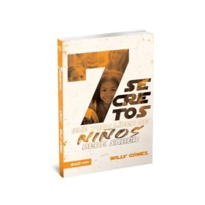 Libro 7 secretos que todo líder de niños debe saber - Willy Gómez - e625