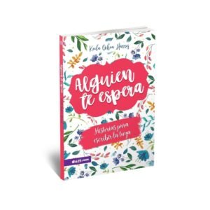 Libro Alguien te espera – Keila Ochoa Harris - e625