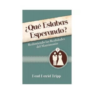 Libro ¿Qué estabas esperando? - Paul D Tripp