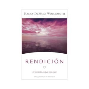 Libro Rendición de Nancy Demoss